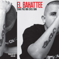 Gramofonska ploča El Bahattee Svaki Pas Ima Svoj Dan vinil / vinyl